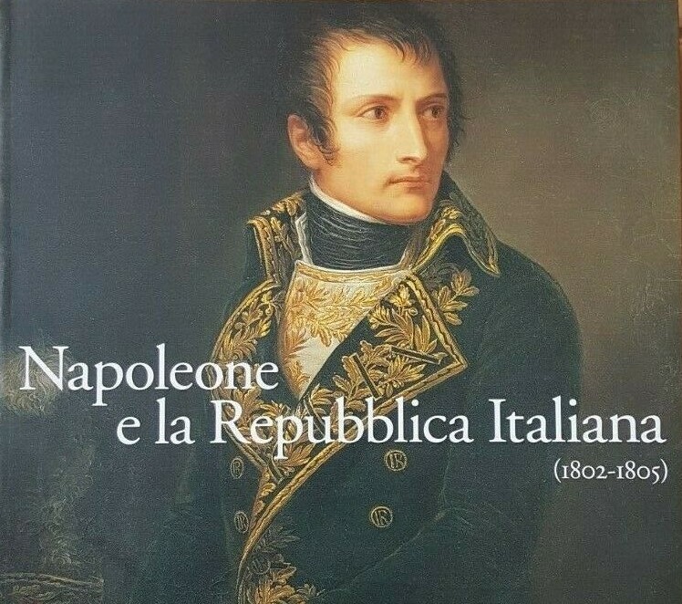 Napoleone e la Repubblica Italiana